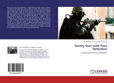 Borítókép a  Sentry Gun with Face Detection - hoz
