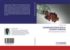 Обложка COMMUNICATION SKILLS: STUDENT MANUAL
