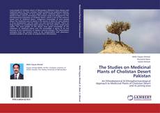 Bookcover of The Studies on Medicinal Plants of Cholistan Desert Pakistan