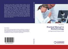 Copertina di Practical Manual in Biotechnology