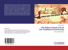 Copertina di The Reborn Street Life of the Traditional Community