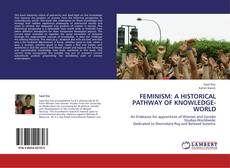 Обложка FEMINISM: A HISTORICAL PATHWAY OF KNOWLEDGE-WORLD