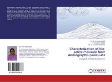 Buchcover von Characterization of bio-active molecule from Andrographis paniculata