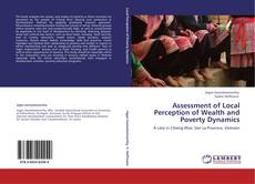 Borítókép a  Assessment of Local Perception of Wealth and Poverty Dynamics - hoz