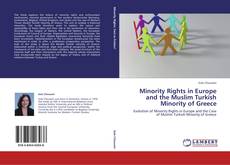 Couverture de Minority Rights in Europe and the Muslim Turkish Minority of Greece