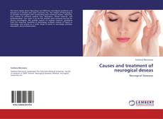 Portada del libro de Causes and treatment of neurogical deseas