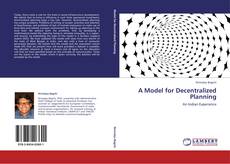 Couverture de A Model for Decentralized Planning