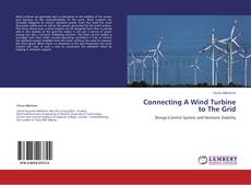 Connecting A Wind Turbine to The Grid kitap kapağı