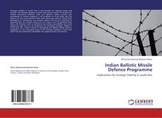 Portada del libro de Indian Ballistic Missile Defence Programme