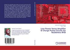 Bookcover of Low Power Sense Amplifier & Charge Pump Circuits for Readerless RFID