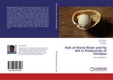 Buchcover von Role of Waste Water and Fly Ash in Productivity of Chickpea