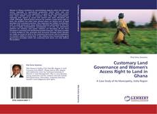 Portada del libro de Customary Land Governance and Women's Access Right to Land in Ghana
