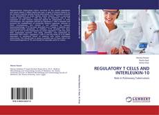 REGULATORY T CELLS AND INTERLEUKIN-10 kitap kapağı