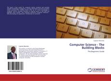 Computer Science - The Building Blocks kitap kapağı