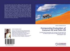 Portada del libro de Comparative Evaluation of Coconut Oil and Palm Oil