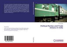 Buchcover von Political Parties and Trade Unions in India