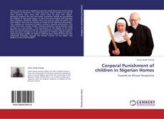 Portada del libro de Corporal Punishment of children in Nigerian Homes