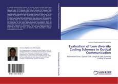 Portada del libro de Evaluation of Low diversity Coding Schemes in Optical Communication