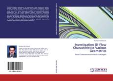 Capa do livro de Investigation Of Flow Characteristics Various Geometries 