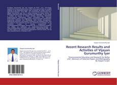 Borítókép a  Recent Research Results and Activities of Vijayan Gurumurthy Iyer - hoz