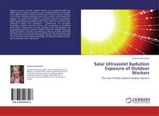 Solar Ultraviolet Radiation Exposure of Outdoor Workers kitap kapağı