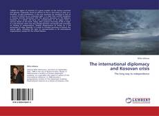 Capa do livro de The international diplomacy and Kosovan crisis 