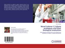 Copertina di Novel Indane-1,3-dione analogues and their biological evaluation
