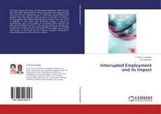 Buchcover von Interrupted Employment and its Impact