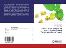 Portada del libro de Value Chain Analysis of MAPs of Mid and Far Western region of Nepal