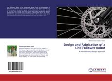 Capa do livro de Design and Fabrication of a Line Follower Robot 