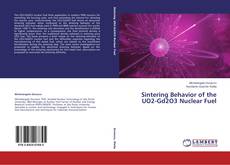 Buchcover von Sintering Behavior of the UO2-Gd2O3 Nuclear Fuel