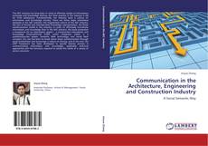 Portada del libro de Communication in the Architecture, Engineering and Construction Industry