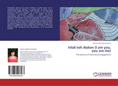 Capa do livro de Inlak’esh Alaken (I am you, you are me) 