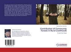 Couverture de Contribution of Community Forests in Rural Livelihoods