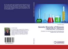 Portada del libro de Genetic Diversity of Diseases – Alzheimer’s Disease