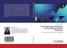 Buchcover von Exchange Rate Prediction using Support Vector Machines
