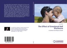 Bookcover of The Effect of Emotional-Self Disclosure
