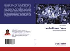 Bookcover of Medical Image Fusion