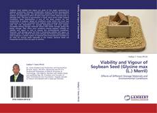 Buchcover von Viability and Vigour of Soybean Seed (Glycine max (L.) Merril)