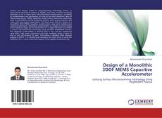 Buchcover von Design of a Monolithic 3DOF MEMS Capacitive Accelerometer