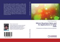 Portada del libro de Silicon Quantum Dots and its Applications in Solar Cells