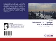 Buchcover von The London 2012 Olympics and Lottery Funding