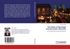 Bookcover of The Role of Heritage Conservation Districts