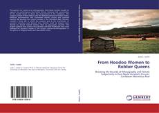 Bookcover of From Hoodoo Women to Robber Queens