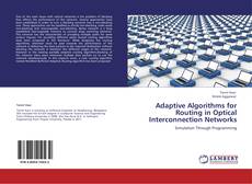 Buchcover von Adaptive Algorithms for Routing in Optical Interconnection Networks