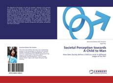 Portada del libro de Societal Perception towards A Child to Man