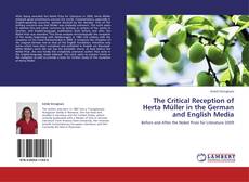 Portada del libro de The Critical Reception of Herta Müller in the German and English Media