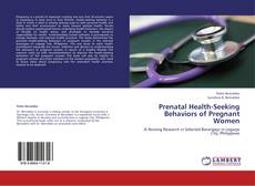 Portada del libro de Prenatal Health-Seeking Behaviors of Pregnant Women