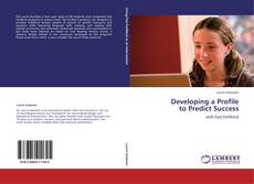 Capa do livro de Developing a Profile to Predict Success 