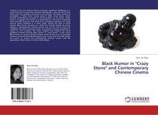 Capa do livro de Black Humor in "Crazy Stone" and Contemporary Chinese Cinema 